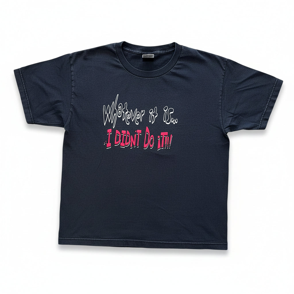 'I DIDN'T DO IT!' TEE